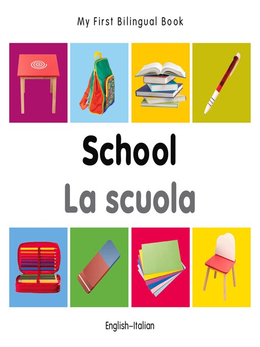 Title details for My First Bilingual Book–School (English–Italian) by Milet Publishing - Available